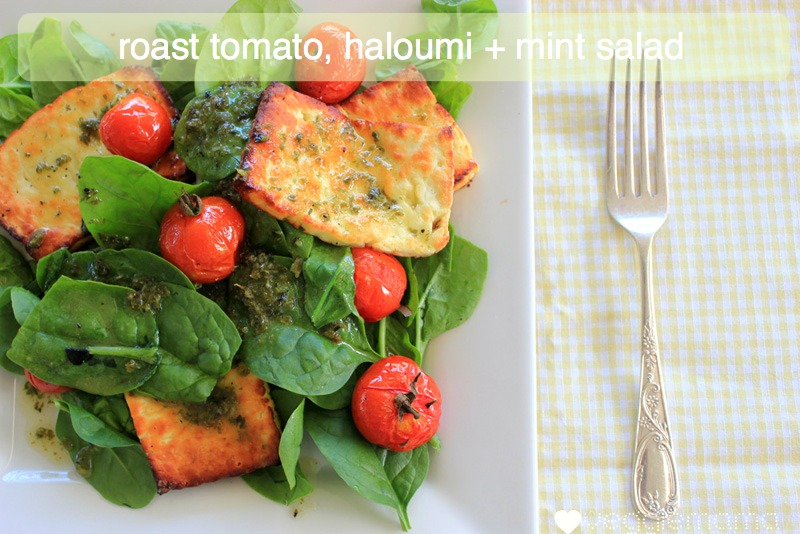 Roast tomato, haloumi and mint salad | Veggie Mama