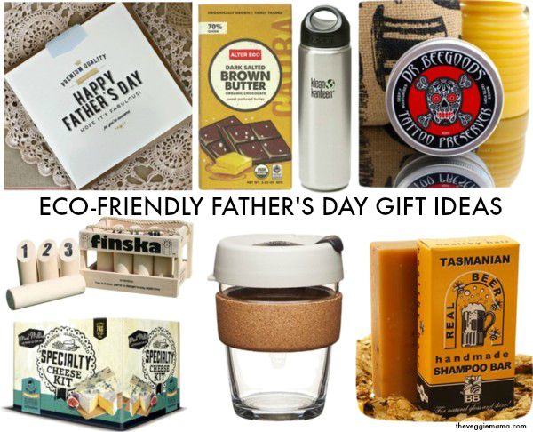 Eco Friendly Father's Day Gift Ideas | Veggie Mama